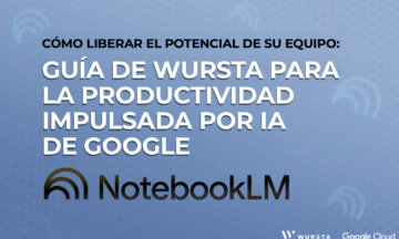 Cómo liberar el potencial de su equipo: Guía de Wursta para la productividad impulsada por IA con NotebookLM de Google