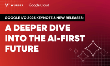 Google I/O 2025 Keynote & New Releases
