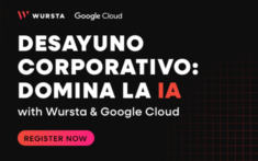 Desayuno Corporativo: Domina la IA con Google Cloud y Wursta
