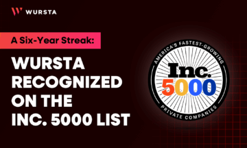 6 Years of Growth: Wursta Recognized on the Inc. 5000 List!
