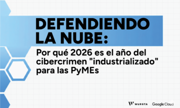 Defendiendo la Nube: Por qué 2026 es el año del cibercrimen “industrializado” para las PyMEs