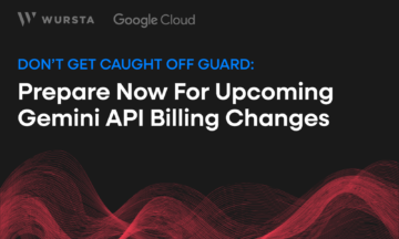 Don’t Get Caught Off Guard: Prepare Now for Upcoming Gemini API Billing Changes