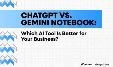 ChatGPT vs. Gemini Notebook: Which AI Tool Is Better for Your Business?