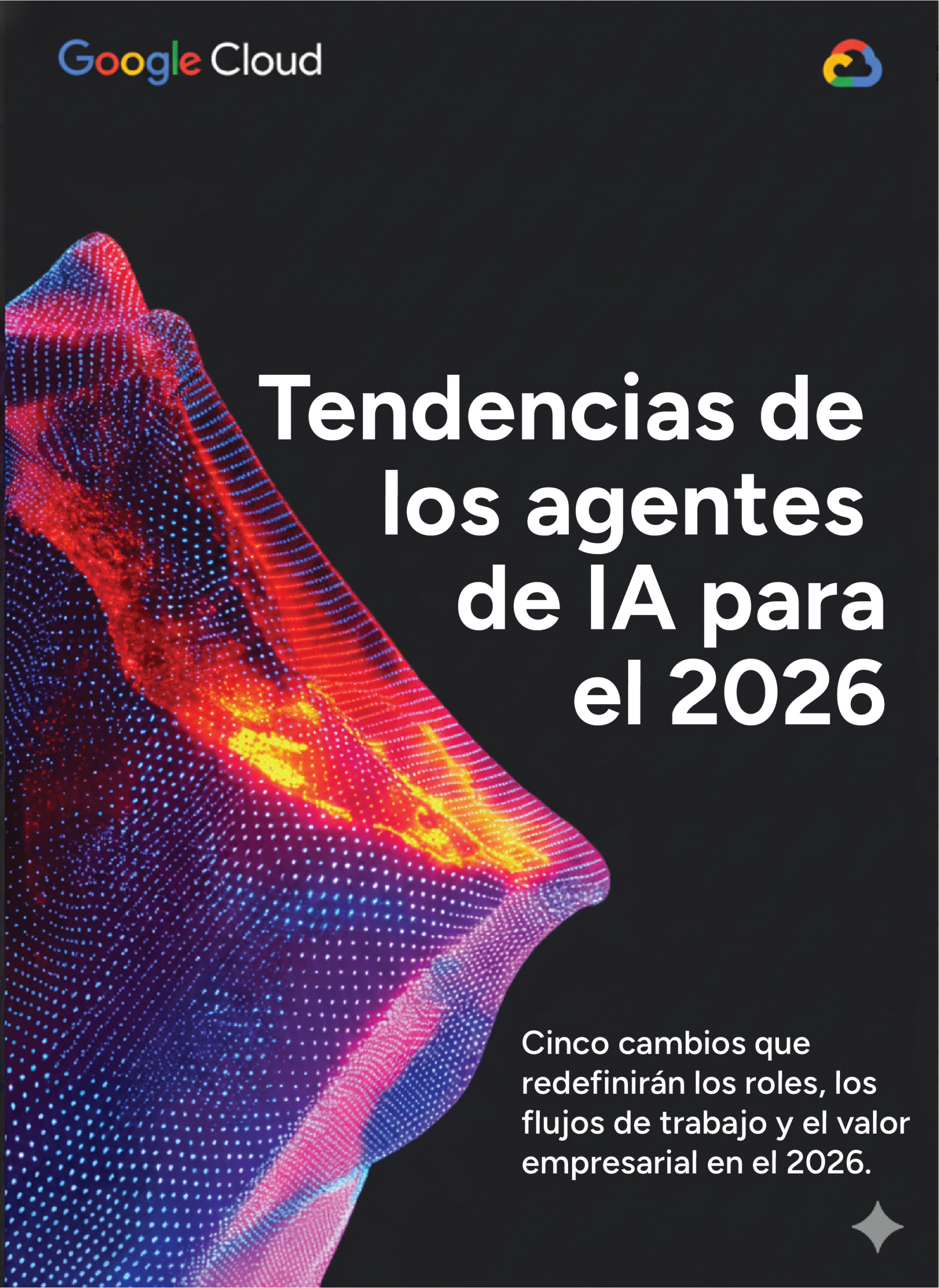 IA de Agentes: El cambio que definirá el éxito empresarial para 2026 ...