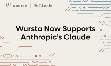 Wursta Now Supports Anthropic’s Claude