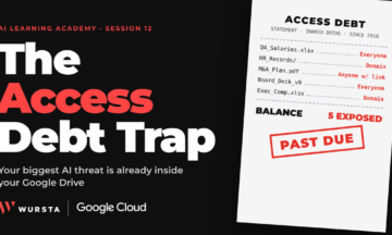 The Access Debt Trap: Why Your Biggest AI Threat Is Already Inside Your Google Drive